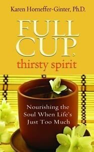 Full Cup Thirsty Spirit