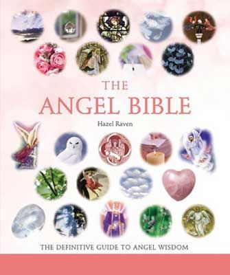 The Angel Bible - Hazel Raven