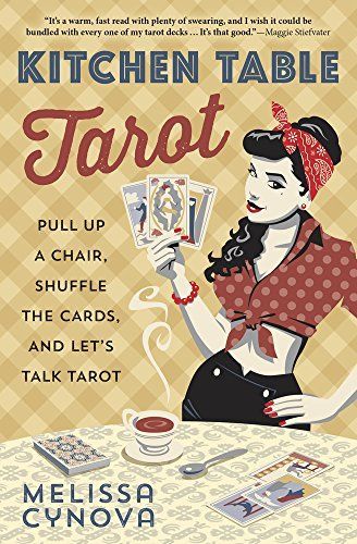 The Kitchen Table Tarot - Melissa Cynova