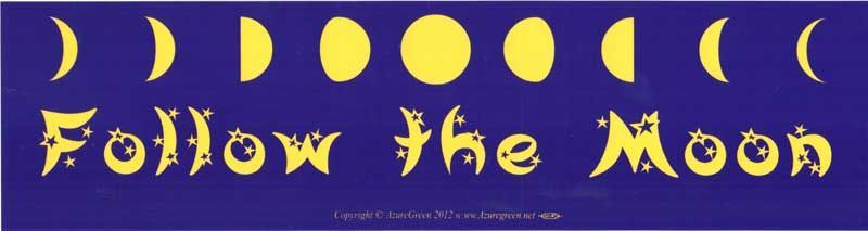 Follow the Moon - Bumper Sticker
