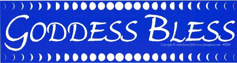 Goddess Bless - Bumper Sticker