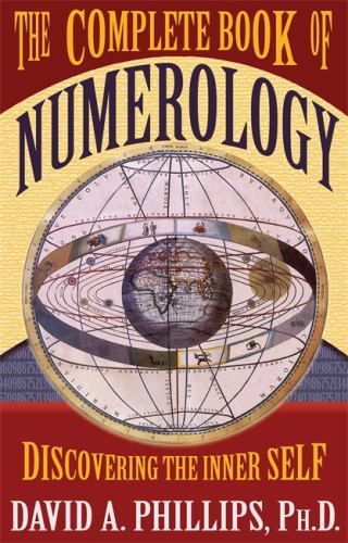 The Complete Book of Numerology - David A. Phillips