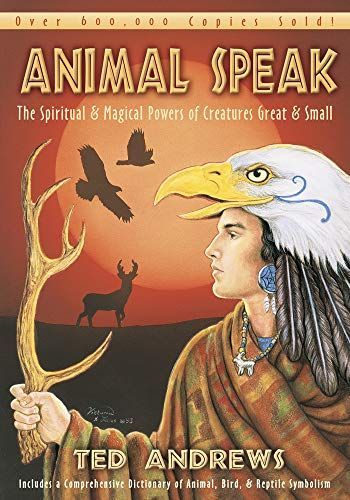 Animal Speak - Ted Anrews