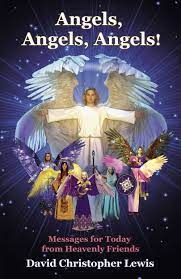 Angels, Angels, Angels! - David Christopher Lewis