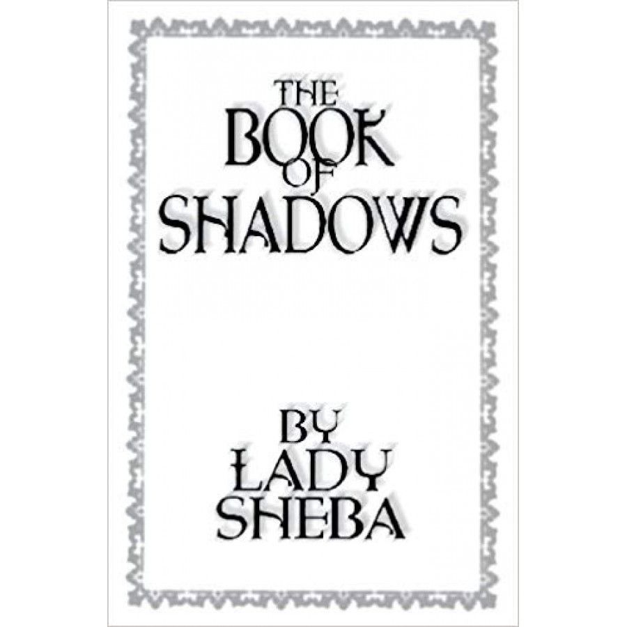 The Book of Shadows - Lady Sheba