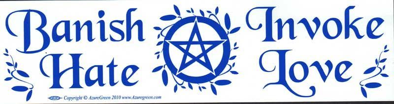 Banish Hate, Invoke Love - Bumper Sticker