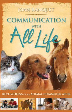 Communication with All Life - Joan Ranquet