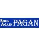 Born Again Pagan - Bumper Sticker