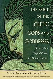 The Spirit of the Celtic Gods & Goddesses