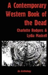 A Contemporary Western Book of the Dead - Charlotte Rodgers
