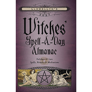 2027 Witches Spell a Day Almanac