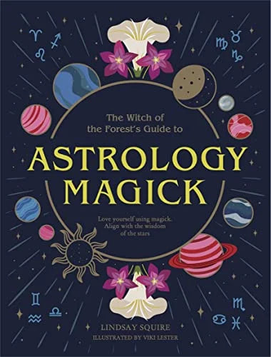 Astrology Magick - Lindsey Squire