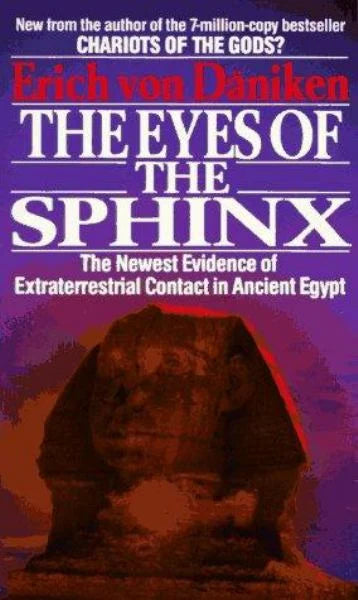 The Eyes of the Sphinx by Erich von Daniken
