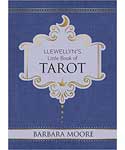 Llewellyn's Little Book of Tarot - Barbara Moore