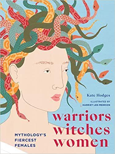 Warriors Witches Women