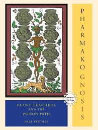 Pharmako/Gnosis: Plant Teachers