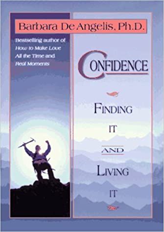 Confidence:  Finding It and Liv