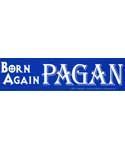 Born Again Pagan Bumper Sticker