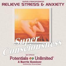 Super Consciousness: Relieve Stress - CD