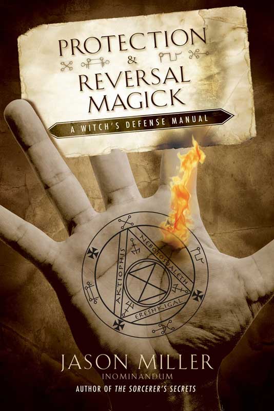 Protection & Reversal Magick