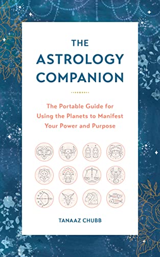 The Astrology Companion: Portable Guide - Tanaaz Chubb