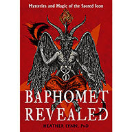 Baphomet Revealed - Heather Lynn