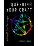 Queering your Craft - Cassandra Snow