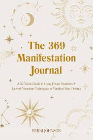 369 Manifestation Journal - Berni Johnson